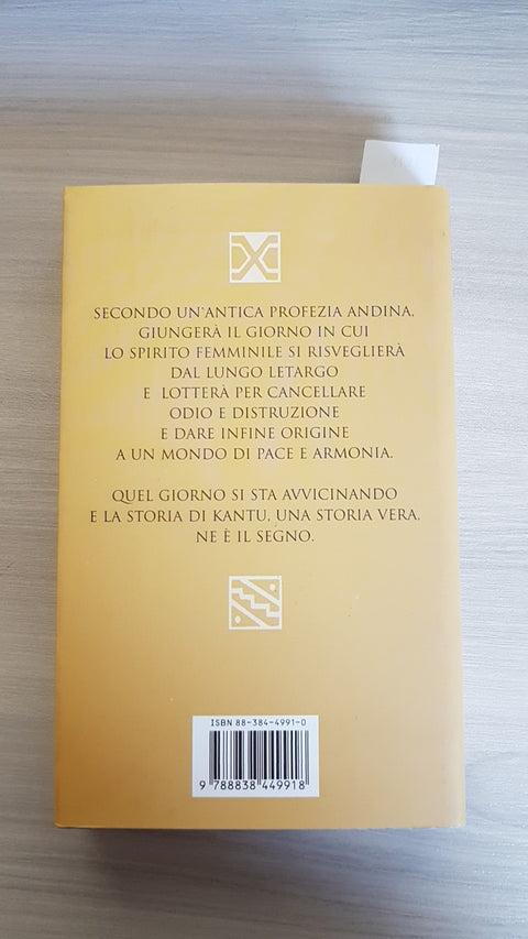 LA PROFEZIA DELLA CURANDERA - HUARACHE MAMANI - PIEMME - 2002