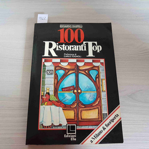 100 RISTORANTI TOP - EDOARDO RASPELLI 1977 ELLE a Milano e fuoriporta