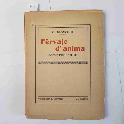 GIOVANNI GIANOTTI - FERVAJE D'ANIMA poesie piemonteise - MITTONE - piemontese