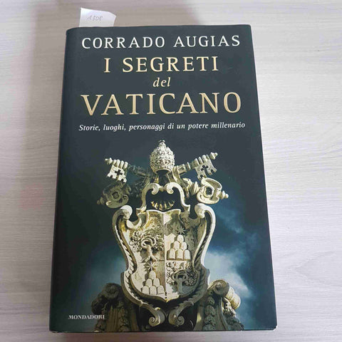 I SEGRETI DEL VATICANO roma CORRADO AUGIAS 1°edizione MONDADORI - 2010