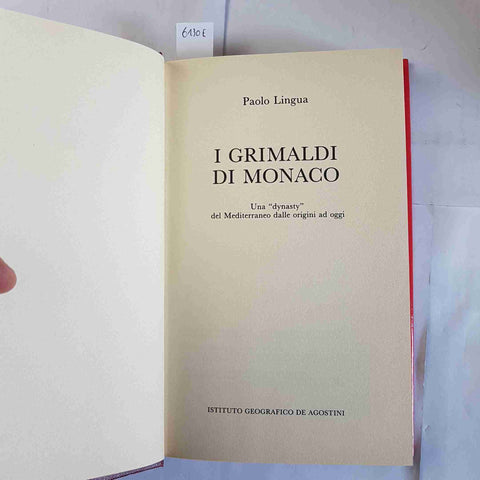 I GRIMALDI DI MONACO Paolo Lingua 1986 DE AGOSTINI Monte Carlo GRACE RANIERI