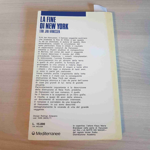 LA FINE DI NEW YORK - ERIK JAN HANUSSEN - MEDITERRANEE - 1989 veggente