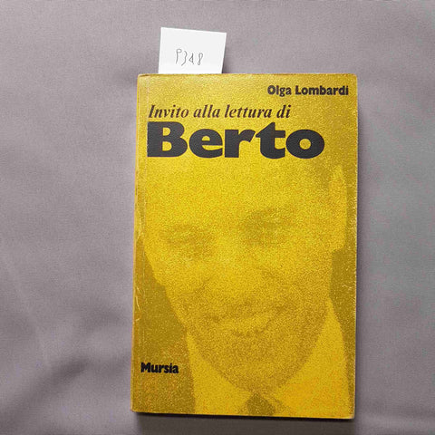 INVITO ALLA LETTURA DI BERTO Olga Lombardi 1974 MURSIA
