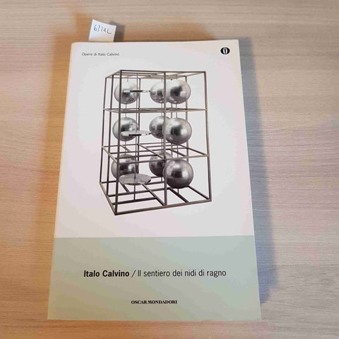 IL SENTIERO DEI NIDI DI RAGNO - ITALO CALVINO - OSCAR MONDADORI - 2012