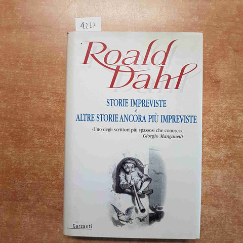 ROALD DAHL Storie impreviste e altre storie ancora 1°ED. GARZANTI RILEGATO