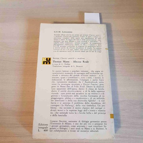 ALTEZZA REALE edizione integrale THOMAS MANN - MURSIA - 1966