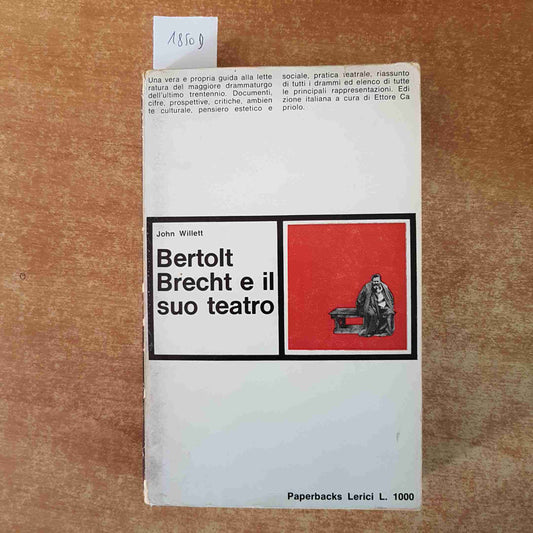 BERTOLT BRECHT E IL SUO TEATRO John Willett 1966 paperbacks LERICI