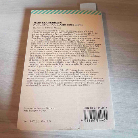 NOI CHE CI VOGLIAMO COSI' BENE - MARCELA SERRANO - FELTRINELLI - 2001