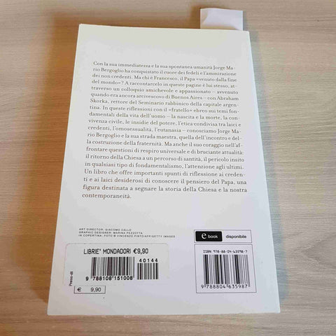 IL CIELO E LA TERRA - JORGE BERGOGLIO ABRAHAM SKORKA - MONDADORI - 2014
