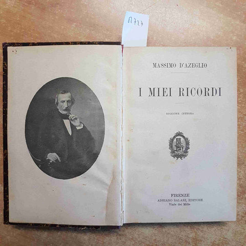 MASSIMO D'AZEGLIO I MIEI RICORDI EDIZIONE INTEGRA 1922 ADRIANO SALANI