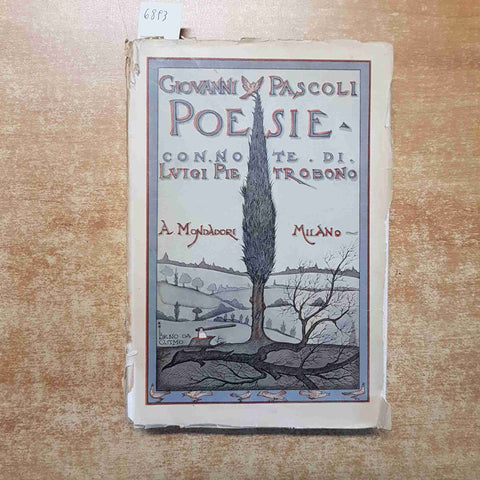 GIOVANNI PASCOLI POESIE con note di LUIGI PIETROBONO 1936 MONDADORI