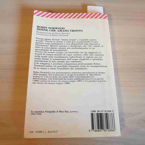 DONNE CHE AMANO TROPPO - ROBIN NORWOOD - FELTRINELLI - 2001