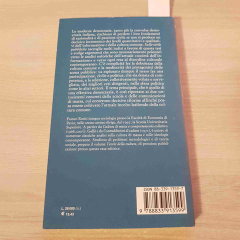 SULLE VIRTU' PUBBLICHE CULTURA CETI DIRIGENTI, DEMOCRAZIA - ROSITI - BOLLATI