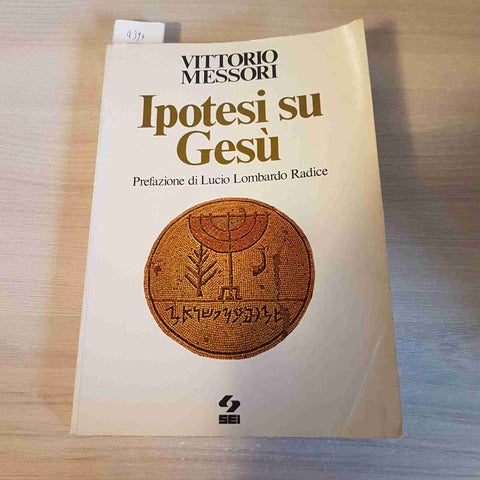 IPOTESI SU GESU' - VITTORIO MESSORI - SEI - 1976
