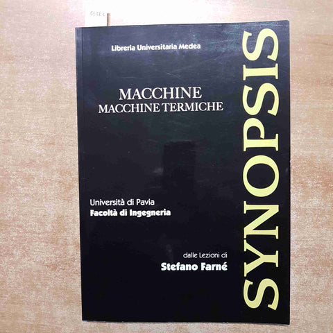 MACCHINE macchine termiche LEZIONI DI STEFANO FARNE' synopsis MEDEA PAVIA