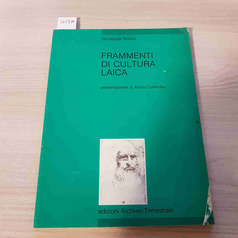 FRAMMENTI DI CULTURA LAICA - GIUSEPPE ROTOLO - EDIZIONI ARCHIVIO TRIMESTRALE