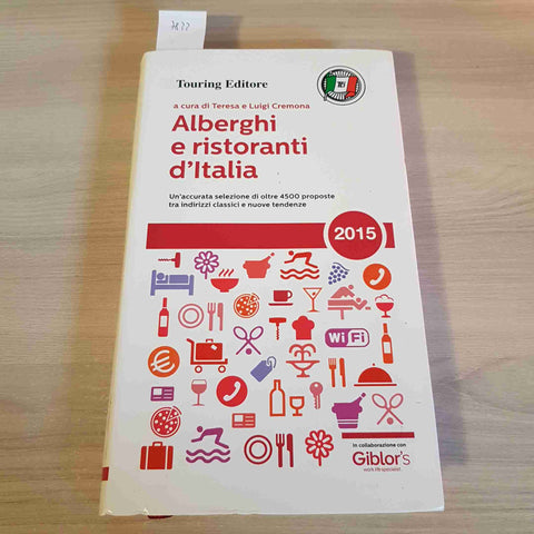 ALBERGHI E RISTORANTI D'ITALIA - TERESA LUIGI CREMONA - TOURING CLUB ITALIANO