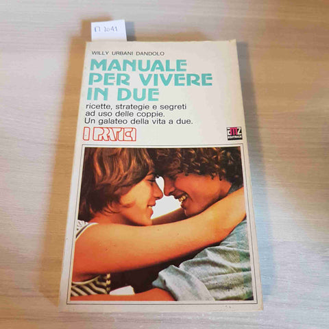 MANUALE PER VIVERE IN DUE rapporto di coppia URBANI DANDOLO AMZ MARIETTI 1975