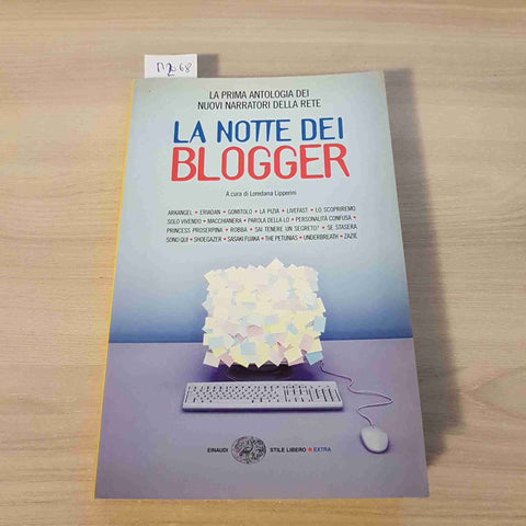 LA NOTTE DEI BLOGGER - LOREDANA LIPPERINI - EINAUDI - 2004