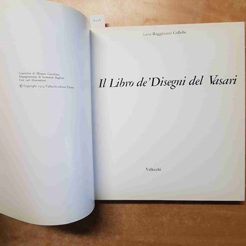 TAVOLE IL LIBRO DE' DISEGNI DEL VASARI 1974 RAGGHIANTI COLLOBI - VALLECCHI