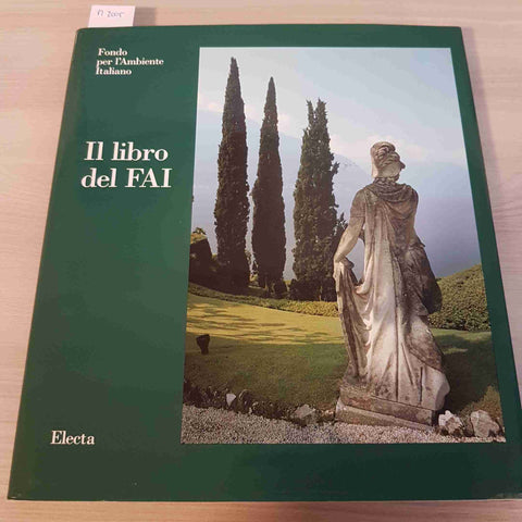 IL LIBRO DEL FAI - RENATO BAZZONI, MAGNIFICO - ELECTA - 1991