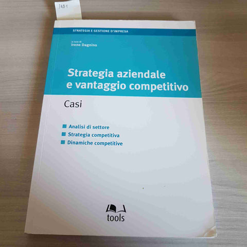 STRATEGIA AZIENDALE E VANTAGGIO COMPETITIVO - IRENE DAGNINO - TOOLS - 2008