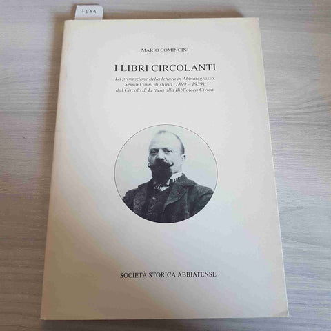 I LIBRI CIRCOLANTI abbiategrasso MARIO COMINCINI - SOCIETA' STORICA ABBIATENSE