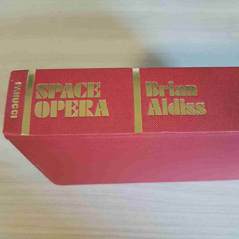 SPACE OPERA fantascienza science fiction BRIAN ALDISS - FANUCCI - 1977