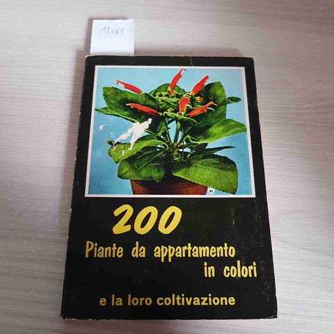 200 PIANTE DA APPARTAMENTO IN COLORI E LA LORO COLTIVAZIONE - JAN ELFFERS-BAKKER