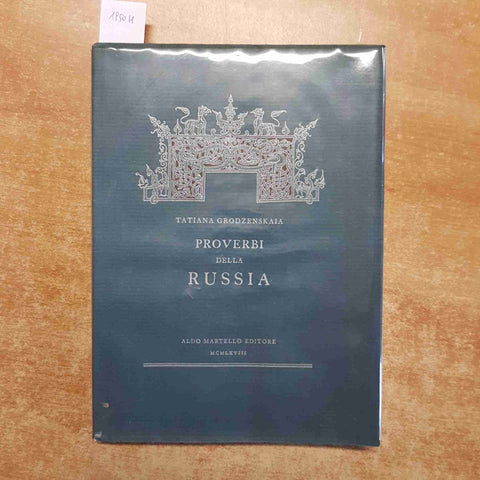 PROVERBI DELLA RUSSIA 1968 TATIANA GRODZENSKAIA aldo martello ILLUSTRATO