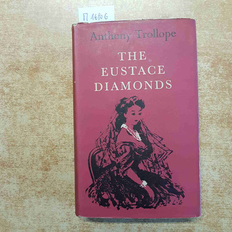 ANTHONY TROLLOPE the eustace diamonds OXFORD UNIVERSITY PRESS world's classics