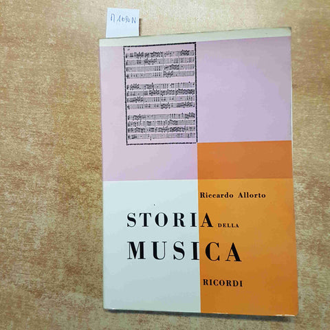 STORIA DELLA MUSICA Riccardo Allorto 1959 RICORDI