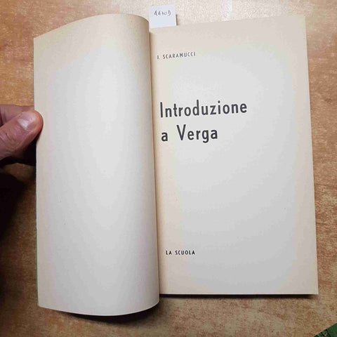 INTRODUZIONE A VERGA Ines Scaramucci 1965 LA SCUOLA