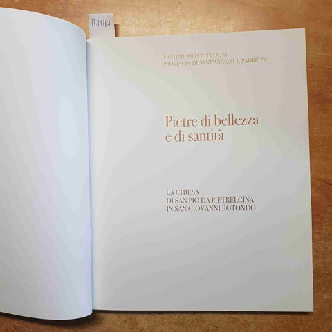 PIETRE DI BELLEZZA E DI SANTITA' la chiesa san padre pio da pietrelcina