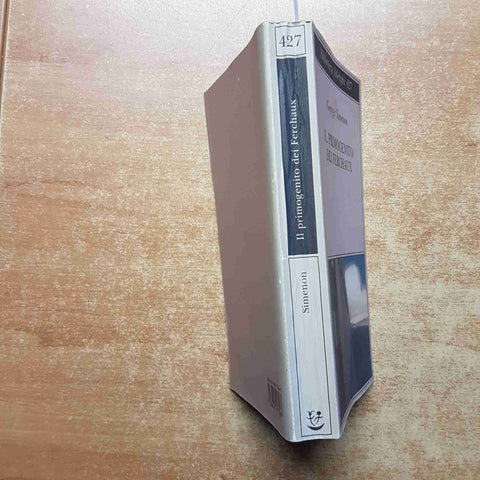 GEORGES SIMENON - IL PRIMOGENITO DEI FERCHAUX 2002 prima edizione adelphi