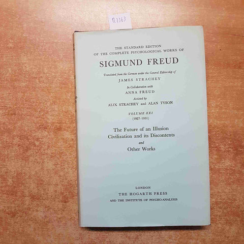 FREUD The future of an illusion Civilization and its discontents HOGART PRESS