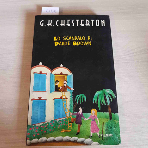 LO SCANDALO DI PADRE BROWN - G. K. CHESTERTON - 1999