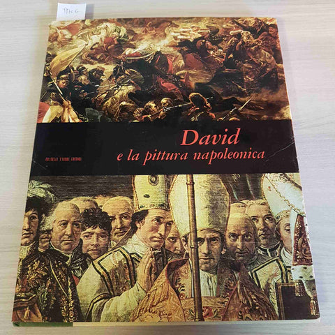 DAVID E LA PITTURA NAPOLEONICA - MENSILI D'ARTE - FRATELLI FABBRI - 1967
