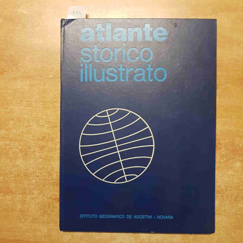 ATLANTE STORICO ILLUSTRATO DE AGOSTINI 1974