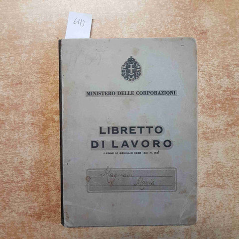 LIBRETTO DI LAVORO fascismo MINISTERO CORPORAZIONI maria della versa PAVIA