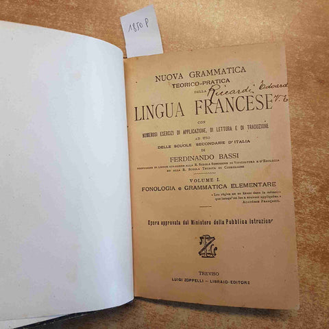 NUOVA GRAMMATICA TEORICO PRATICA LINGUA FRANCESE 1 fonologia e grammatica BASSI