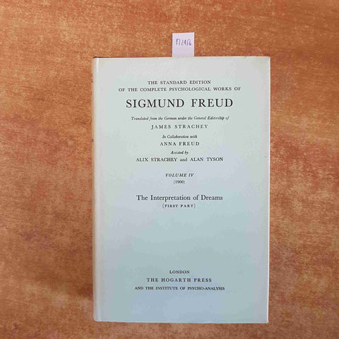 FREUD the interpretatio of dreams FIRST PART volume 4 THE HOGARTH PRESS