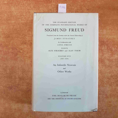 FREUD an infantile neurosis and other works VOLUME XVII THE HOGARTH PRESS