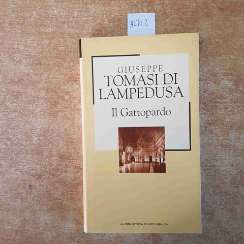 TOMASI DI LAMPEDUSA - IL GATTOPARDO 2002 LA BIBLIOTECA DI REPUBBLICA