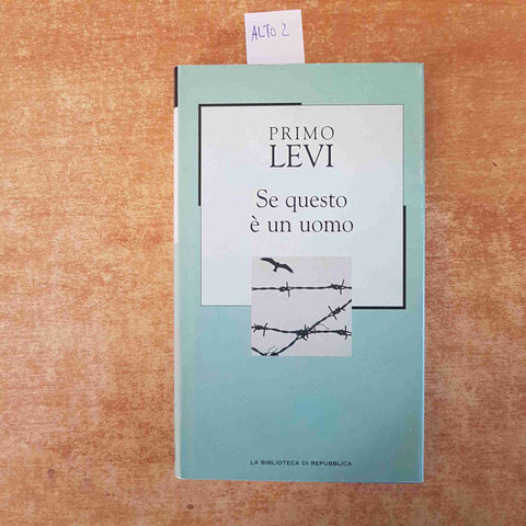 PRIMO LEVI - SE QUESTO E' UN UOMO 2002 LA BIBLIOTECA DI REPUBBLICA