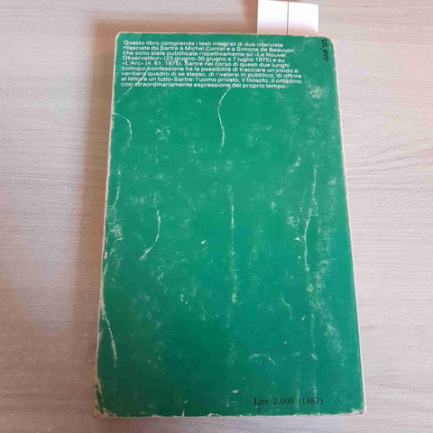 AUTORITRATTO A SETTANT'ANNI E DE BEAUVOIR INTERROGA JP. SARTRE SUL FEMMINISMO