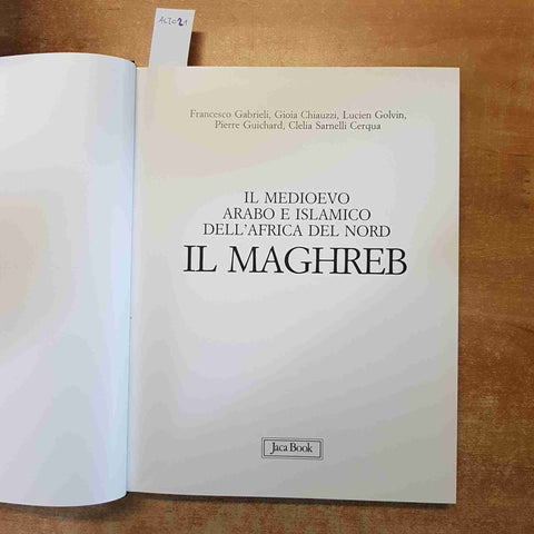 IL MEDIOEVO ARABO E ISLAMICO DELL'AFRICA DEL NORD 1991 JACA BOOK corpus arabicu