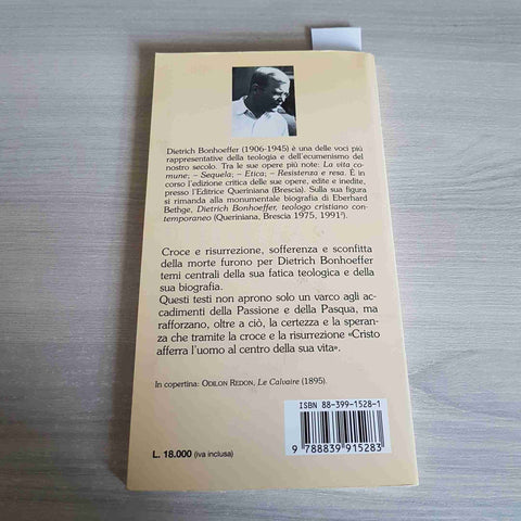 LO STRAORDINARIO SI FA EVENTO CROCE E RESURREZIONE - DIETRICH BONHOFFER 1997