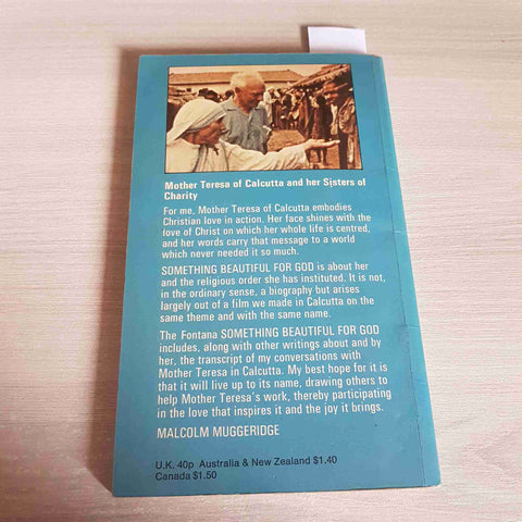 SOMETHING BEAUTIFUL FOR GOD Mother Teresa of Calcutta MALCOLM MUGGERIDGE FONTANA