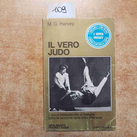 IL VERO JUDO manuale che insegna le tecniche della lotta difensiva M.G. HARVEY